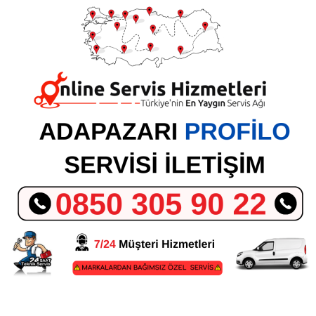 ADAPAZARI PROFİLO SERVİSİ